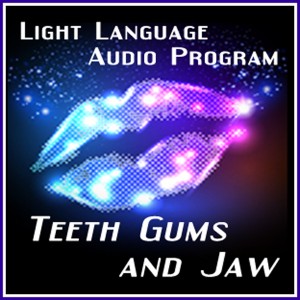Teeth Gums Jaw Light Language by Jamye Price