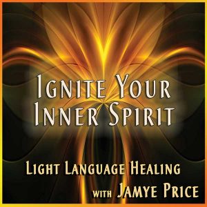 Ignite Your Inner Spirit by Jamye Price