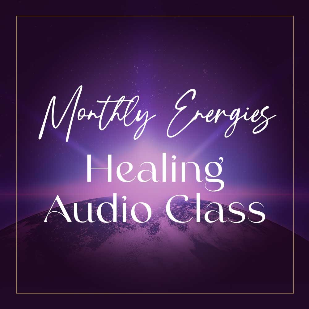 Monthly Energies Healing Audio Class with Jamye Price