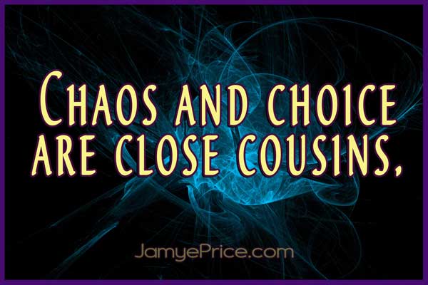Chaos and Choice by Jamye Price