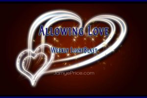 Allowing Love LightBlast by Jamye Price