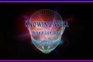 Knowing Well Weekly LightBlast by Jamye Price