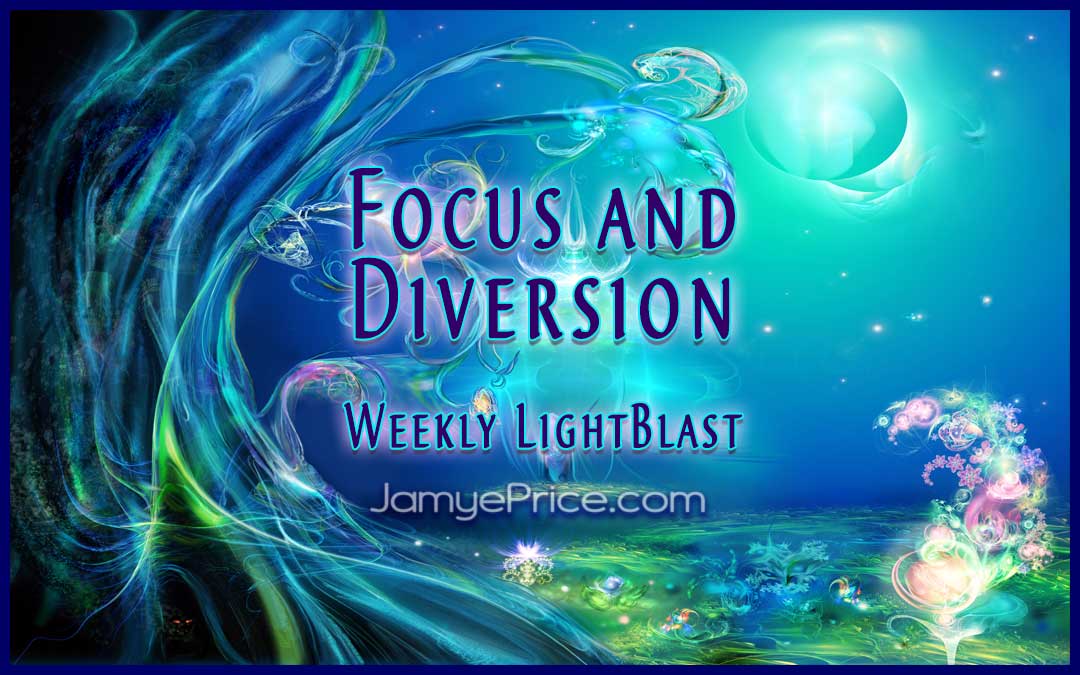 Focus and Diversion LightBlast by Jamye Price