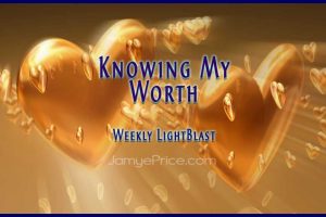Knowing My Worth LightBlast by Jamye Price