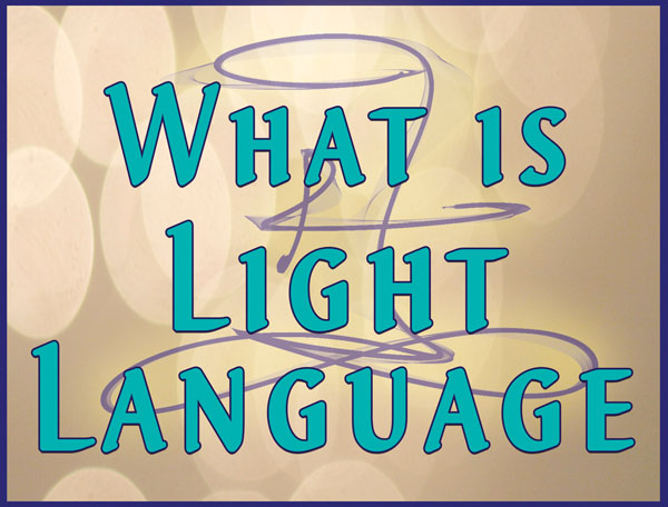 What is Light Language by Jamye Price