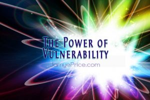 The Power of Vulnerability by Jamye Price