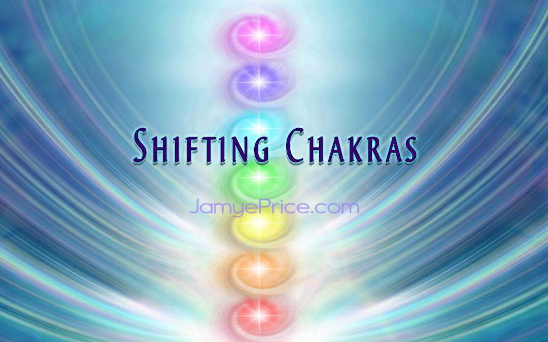 Shfiting Chakras by Jamye Price