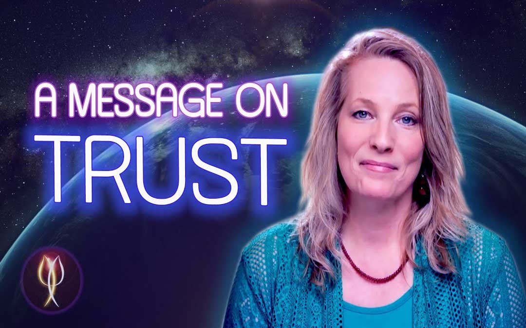 A Message on Trust